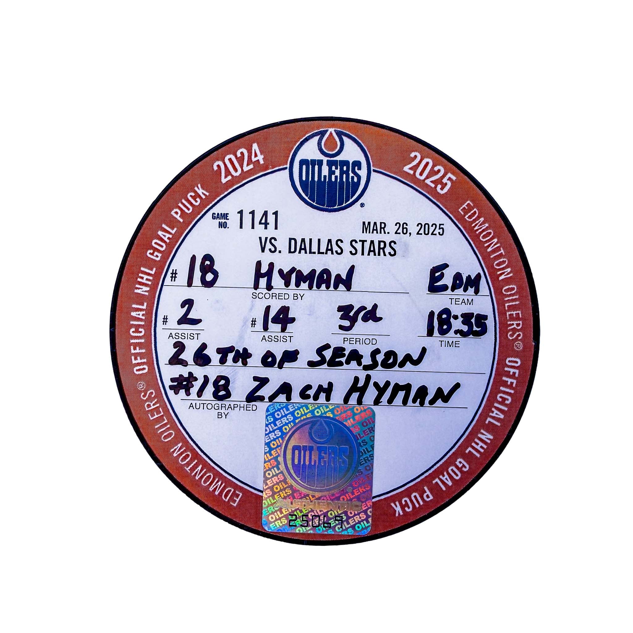 Zach Hyman Edmonton Oilers Autographed Goal Puck - Mar. 26/2025 vs Dallas Stars #25069 - Image 2