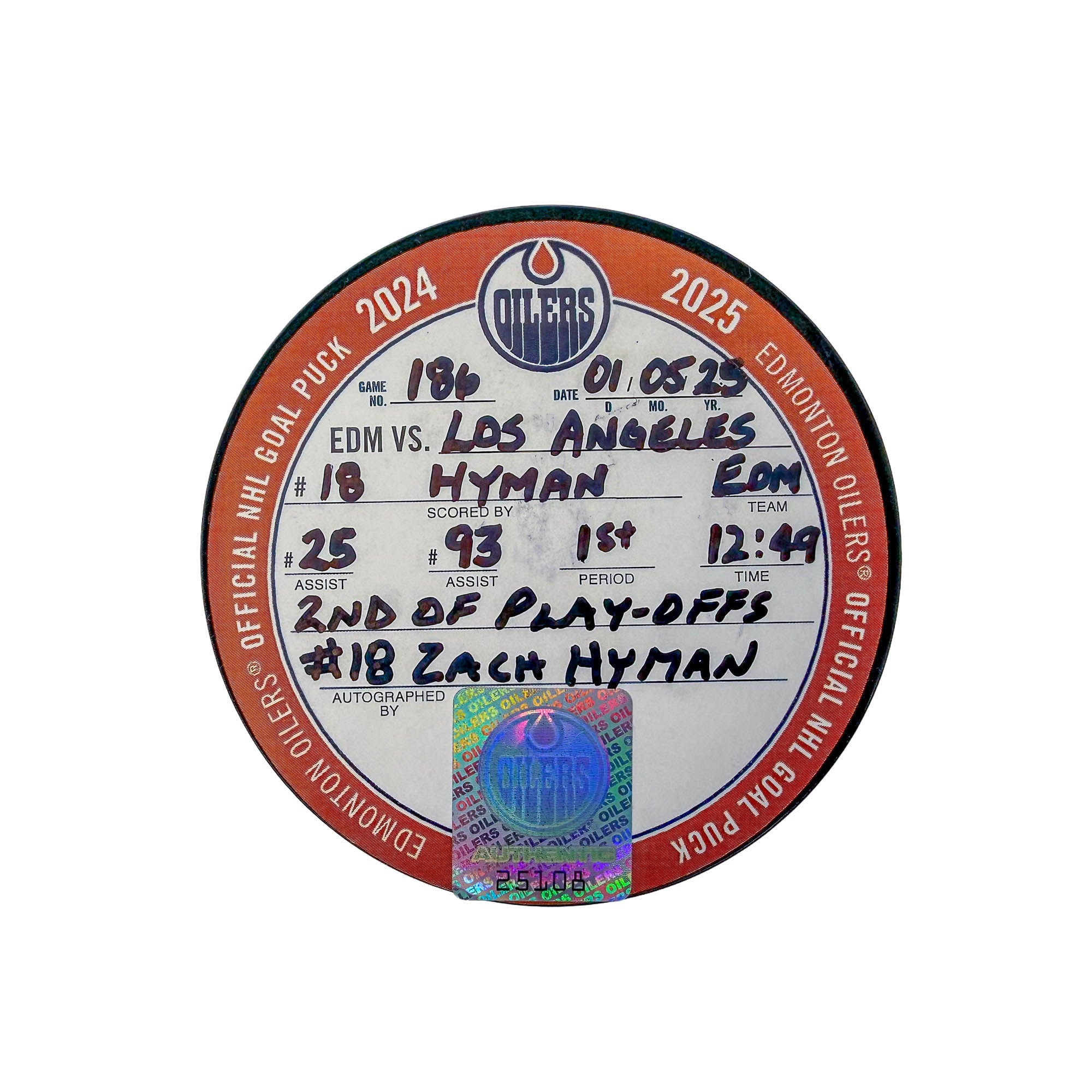 Zach Hyman Edmonton Oilers Autographed Playoff Goal Puck - May. 1/2025 vs Los Angeles Kings #25108 - Image 2