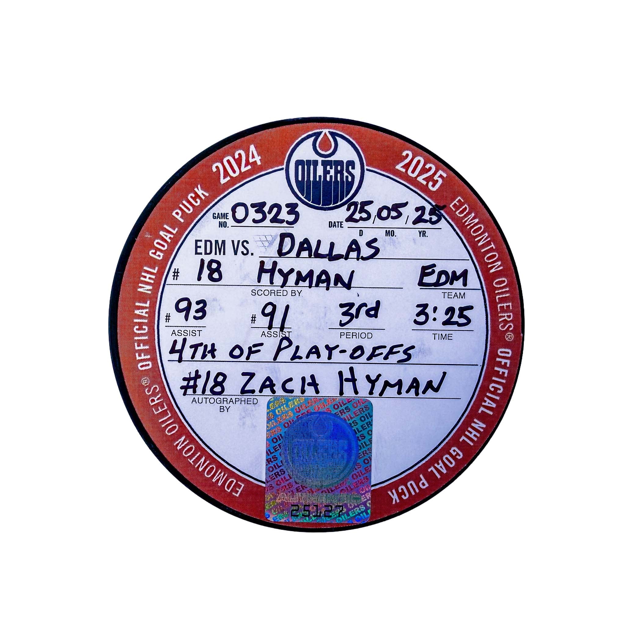 Zach Hyman Edmonton Oilers Autographed Playoff Goal Puck - May. 25/2025 vs Dallas Stars #25127 - Image 2